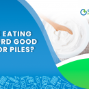 Is Eating Curd Good for Piles?