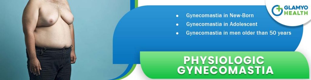 Physiologic Gynecomastia